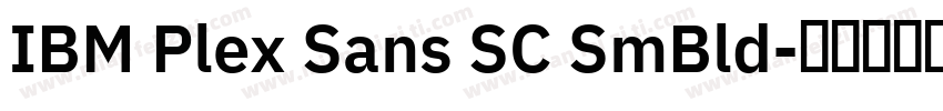 IBM Plex Sans SC SmBld字体转换